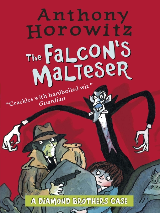 Title details for The Falcon's Malteser by Anthony Horowitz - Available